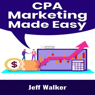 Complete 6 Figures CPA Marketing Course - 2