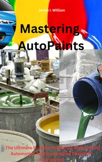 Learn How to Produce Auto Paints - 2