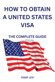 How To Obtain A United States Visa